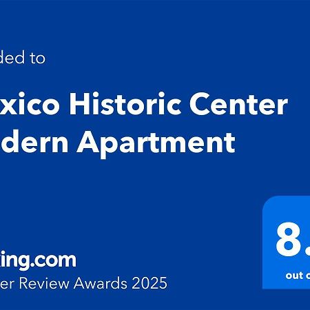 Mexico Historic Center Modern Apartment Exterior photo